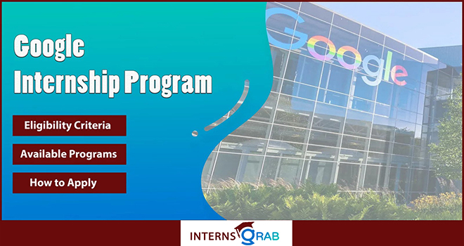 Google Internship: Grow Your Skills with World-Class Mentors Google Internship: Grow Your Skills with World-Class Mentors