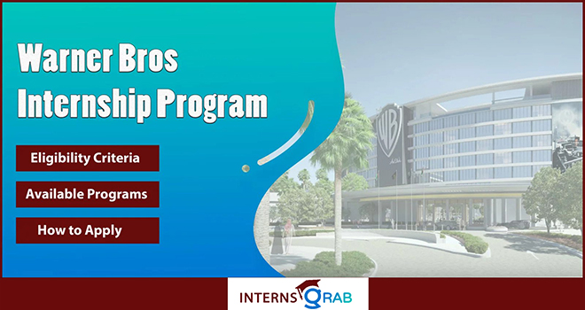 Warner Bros Internship: Eligibility, Roles, and Benefits
