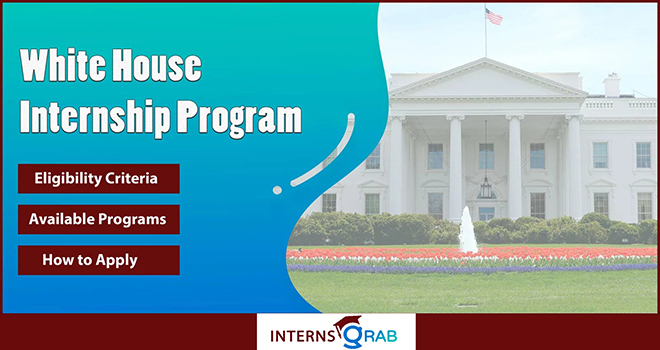 White House Internship: Make an Impact Through Public Service White House Internship: Make an Impact Through Public Service