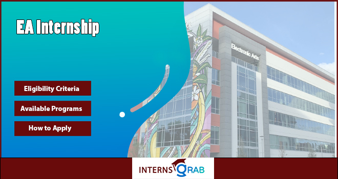 EA Internship: Be Part of the Future of Interactive Gaming