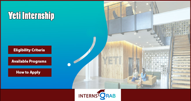YETI Internship Roles – Gear Up for a Bold Career Experience 